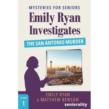 Emily Ryan Investigates The San Antonio Murder: A Large Print Mystery for Seniors