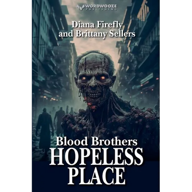 Blood Brothers: Hopeless Place