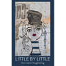 Little by Little