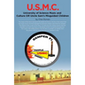 U.S.M.C. - University of Science Music and Culture OR Uncle Sams Misguided Children