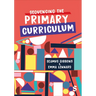 Sequencing the Primary Curriculum