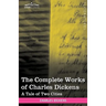 The Complete Works of Charles Dickens (in 30 Volumes, Illustrated): A Tale of Two Cities