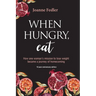 When Hungry, Eat