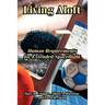 Living Aloft: Human Requirements for Extended Spaceflight