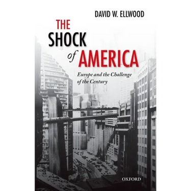 The Shock of America: Europe and the Challenge of the Century