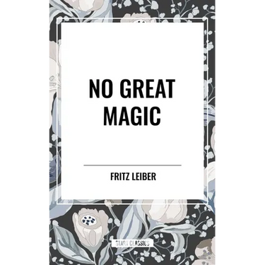 No Great Magic