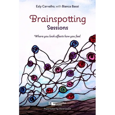 Brainspotting Sessions: Where You Look Affects How You Feel