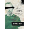 I am Hope: Growing up With an Addict