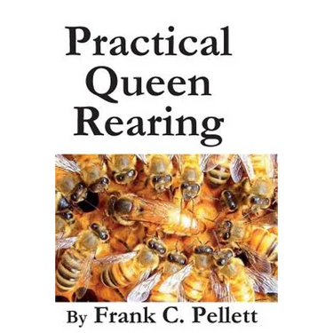Practical Queen Rearing