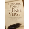 Thoughts, Poems and Free Verse