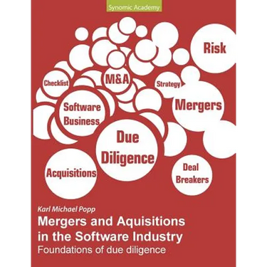 Mergers and Acquisitions in the Software Industry: Foundations of due diligence