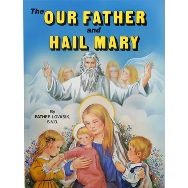 The Our Father and Hail Mary