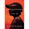 The Extraordinary Life of Sam Hell