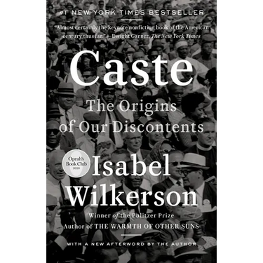 Caste: The Origins of Our Discontents