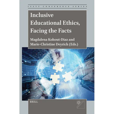 Inclusive Educational Ethics, Facing the Facts