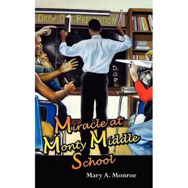 Miracle at Monty Middle School
