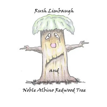 Rush Limbaugh and Noble Albino Redwood Tree