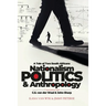 Nationalism, Politics and Anthropology: A Tale of Two South Africans