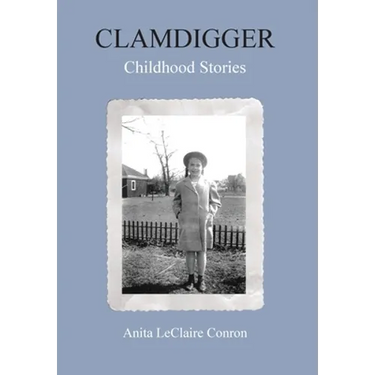 Clamdigger: Childhood Stories