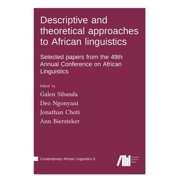 Descriptive and theoretical approaches to African linguistics