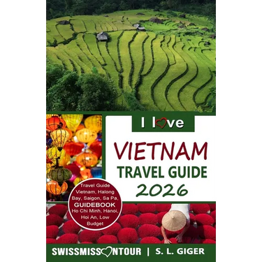 I love Vietnam Travel Guide: Travel Guide Vietnam, Vietnamese Vocabulary, Hanoi travel guide, Hanoi, Halong Bay, motorcycle travel.