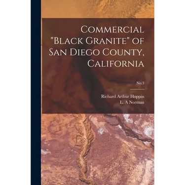 Commercial "Black Granite" of San Diego County, California; No.3