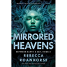 Mirrored Heavens