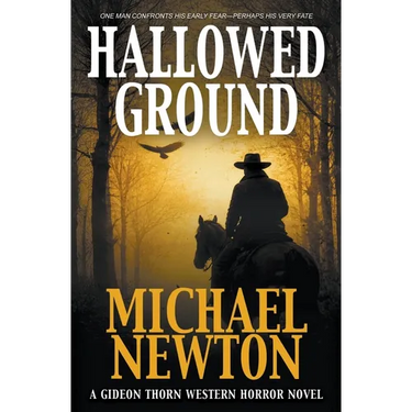 Hallowed Ground: A Weird Western