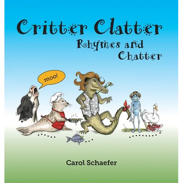 Critter Clatter: Rhymes and Chatter