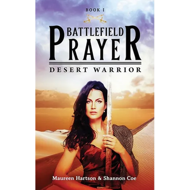 Battlefield Prayer: Desert Warrior
