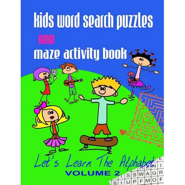 Kids Word Search Puzzles and Maze Activity Book Vol.2: Let's Learn the Alphabet