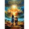 Courage in the Valley