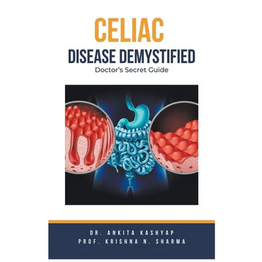Celiac Disease Demystified: Doctor's Secret Guide