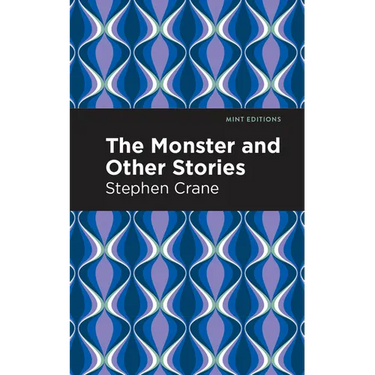 The Monster and Other Stories