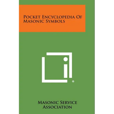 Pocket Encyclopedia of Masonic Symbols