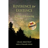 Reverence for Existence: A Way of Knowing