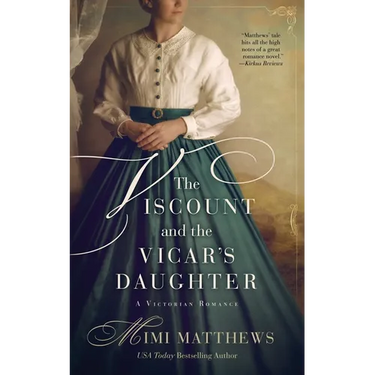 The Viscount and the Vicar's Daughter: A Victorian Romance