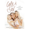 Cole and Sav: Our Surprising Love Story