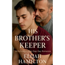 His Brother's Keeper: A Forbidden Age-Gap Gay Romance