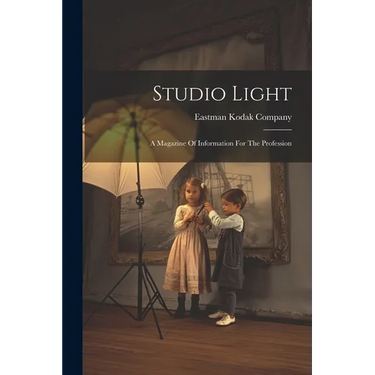 Studio Light: A Magazine Of Information For The Profession