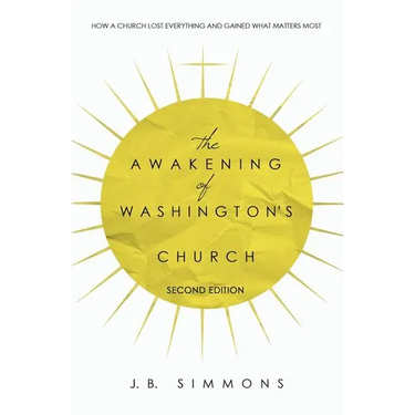 The Awakening of Washington's Church (Second Edition)