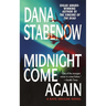 Midnight Come Again