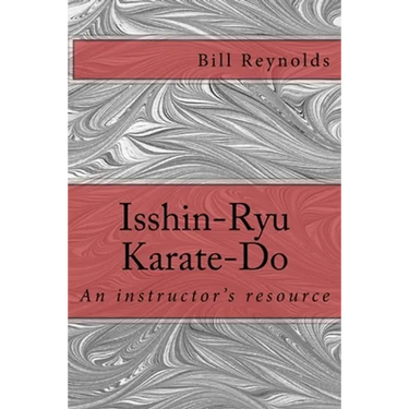 Isshin-Ryu Karate-Do: An instructor's manual