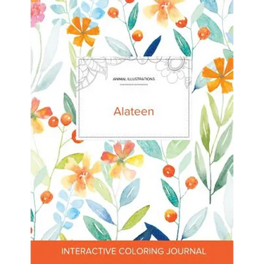 Adult Coloring Journal: Alateen (Animal Illustrations, Springtime Floral)