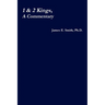1 & 2 Kings, a Commentary