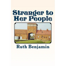 Stranger to Her People