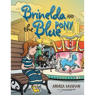 Brinelda and the Blue Pony