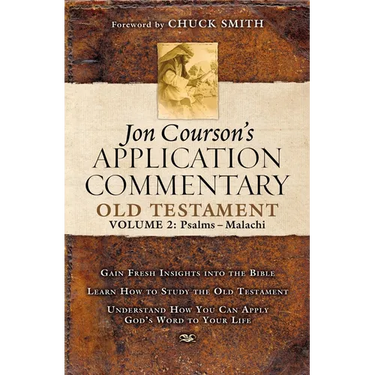 Jon Courson's Application Commentary: Volume 2, Old Testament (Psalms - Malachi)