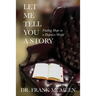 Let Me Tell You A Story: Finding Hope in a Hopeless World