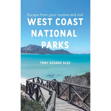Escape Your Routine and Visit the Most Popular West Coast National Parks